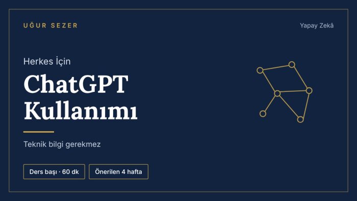 ChatGPT kullanımını birebir online derslerle öğretirim