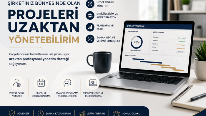 şirketiniz bünyesinde olan projeleri uzaktan yönetebilirim