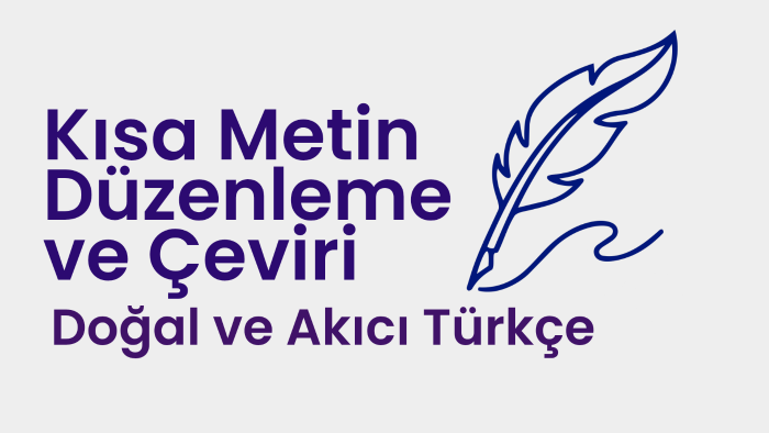 Türkçe metin çevirisi ve düzenleme yaparım