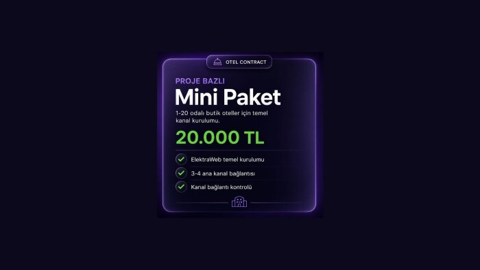 otelinizin kanal bağlantılarını en iyi hale getirebilirim