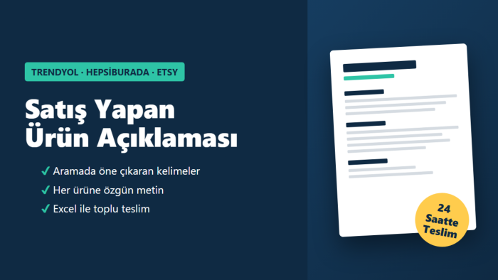 Trendyol ve Hepsiburada için ürün açıklaması yazarım