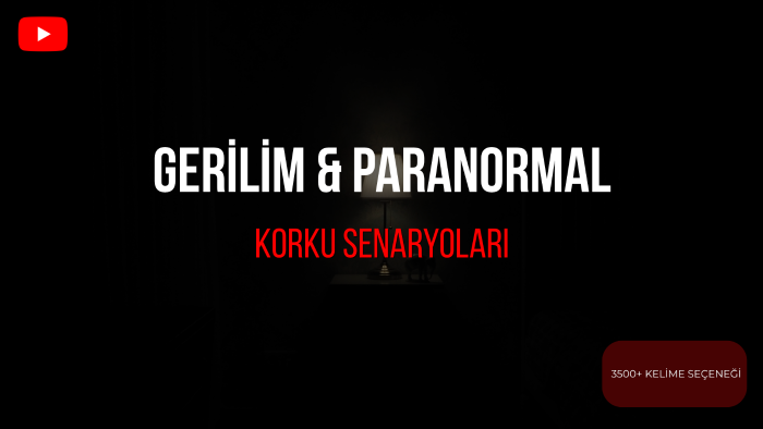 sürükleyici korku ve gerilim senaryoları yazabilirim