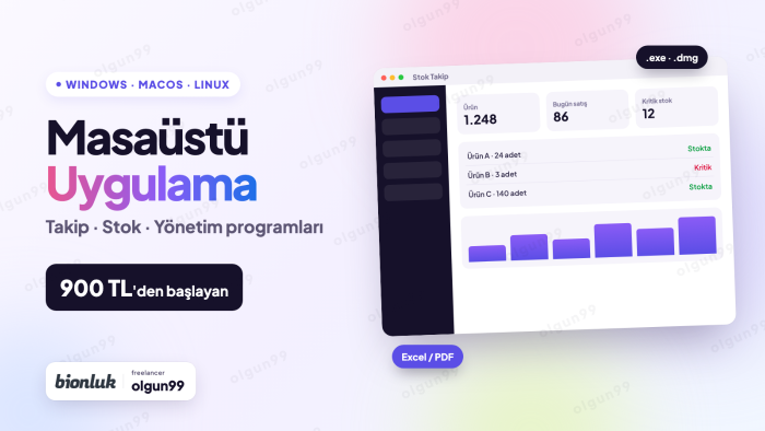 Windows ve macOS için masaüstü uygulama geliştiririm