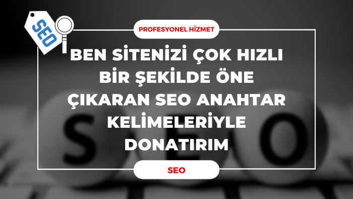 sitenize detaylı analizlerle seo uygularım