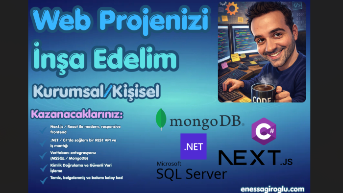 Next.js ve .NET ile full-stack web projeleri geliştiririm