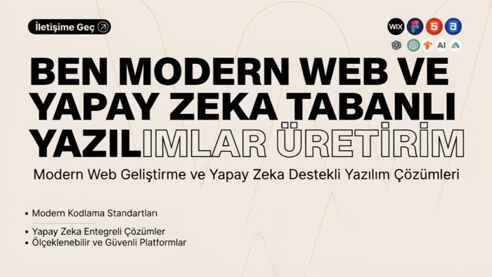 modern full-stack web ve yapay zekâ çözümleri geliştiririm