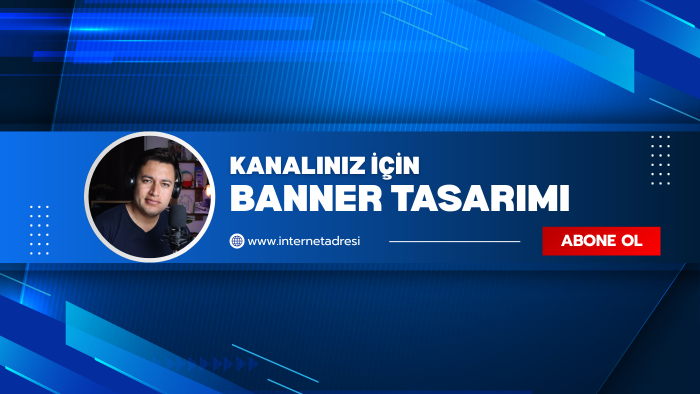 kanalınız için banner resmi tasarlayabilirim