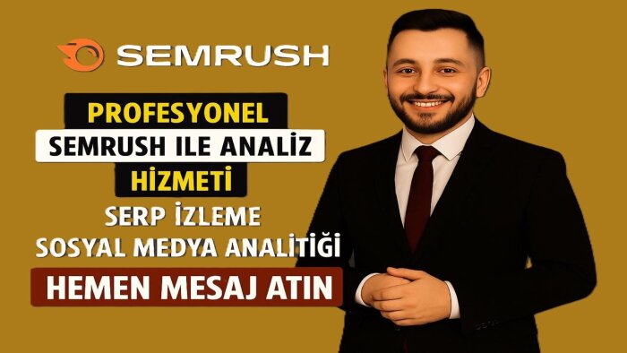 semrush ile kapsamlı analiz hizmeti sunarım