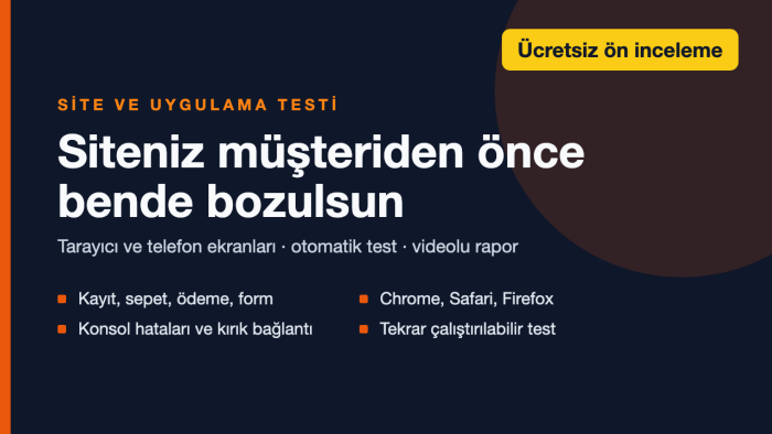 sitenizi ve uygulamanızı test edip hata raporu çıkarırım