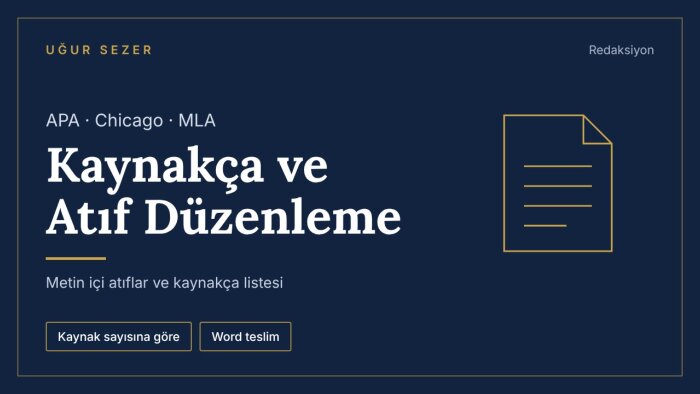 kaynakçanızı APA, Chicago veya MLA stiline göre düzenlerim