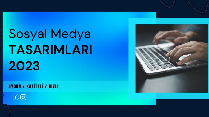 sizler için sosyal medya tasarımı yapabilirim