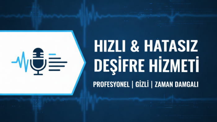 ses ve videolarınızın deşifresini yaparım