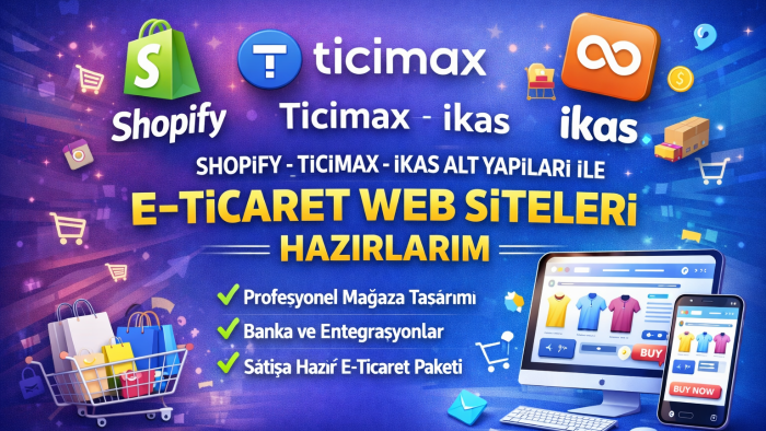shopify-ticimax-wordpress site kurulum & yönetim yapabilirim