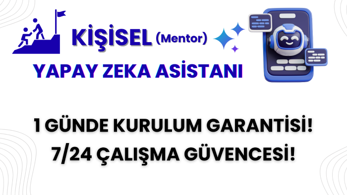 kişisel mentor yapay zeka asistanı kuruyorum
