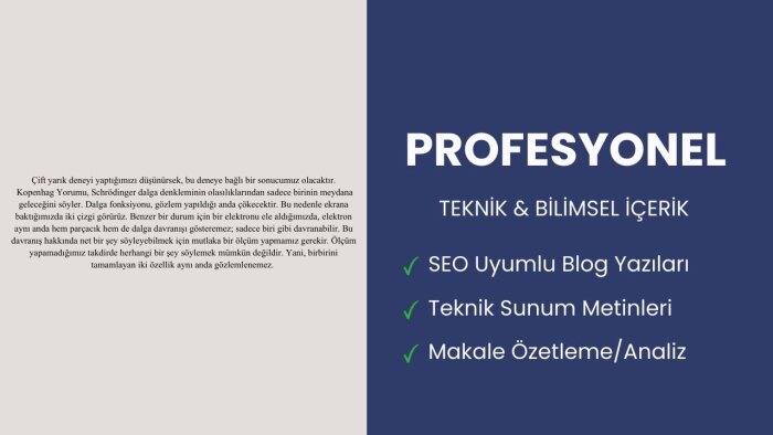 bilimsel ve teknik içerik yazarım