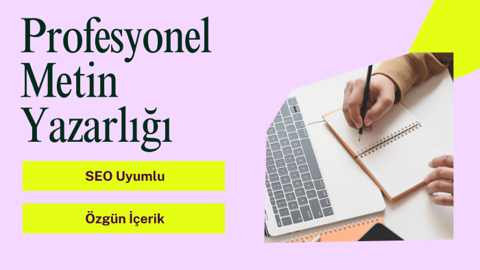 seo uyumlu özgün metinler yazabilirim