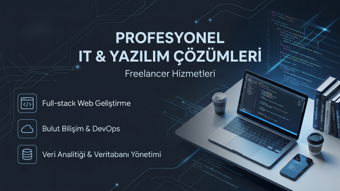 IT ve teknik destek ihtiyaçlarınızı karşılarım