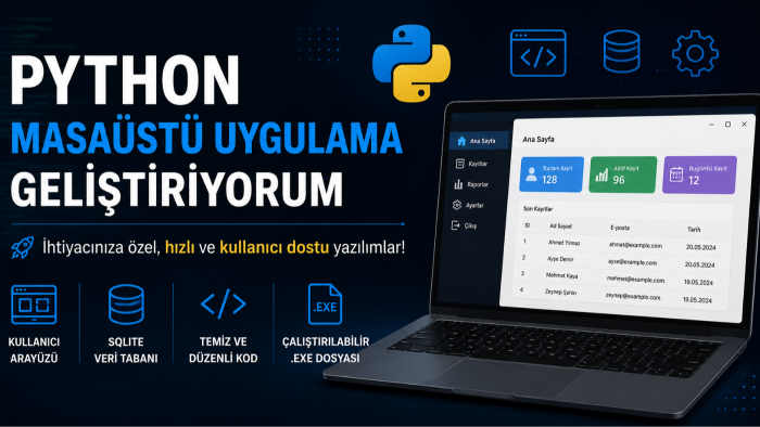Python ile ihtiyacınıza uygun masaüstü uygulama geliştiririm