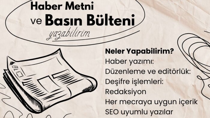 basın bülteni ve haber metni yazabilirim