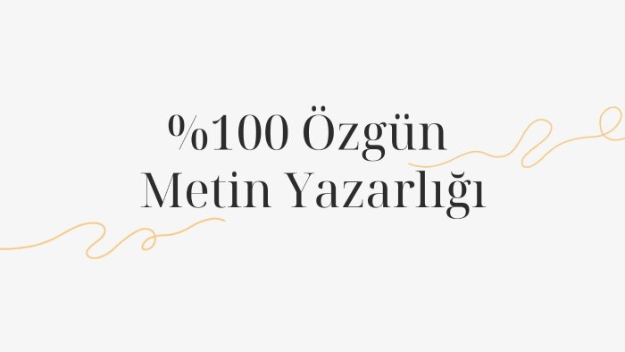 içeriklerinizi istediğiniz formatta yazarım