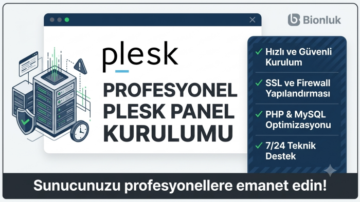VDS sunucularınıza hızlı ve güvenli Plesk panel kurulum