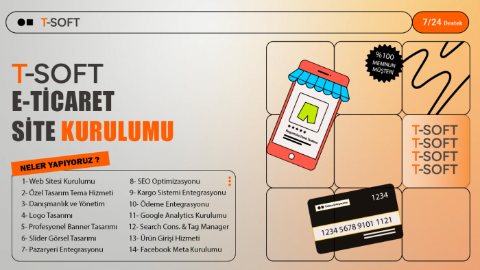 t-soft e-ticaret sitesi kurulum ve yönetim hizmeti veriyorum