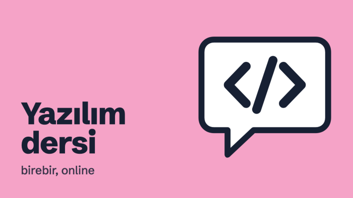 birebir online yazılım ve programlama dersi veririm