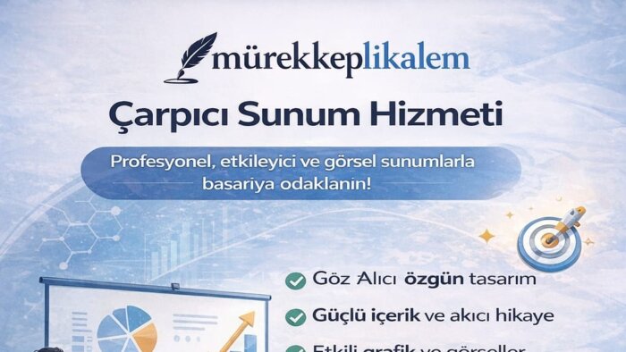 akademik & profesyonel sunum hazırlarım
