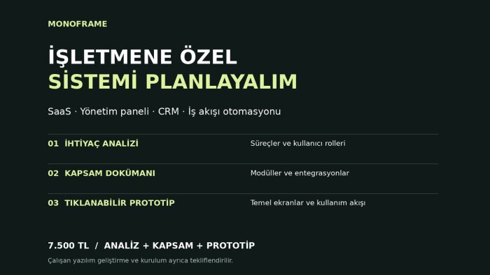işletmeniz için SaaS ve özel yönetim sistemi planlarım
