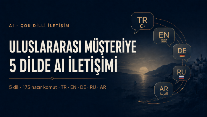 işletmenize 5 dilli AI müşteri iletişim paketi hazırlarım