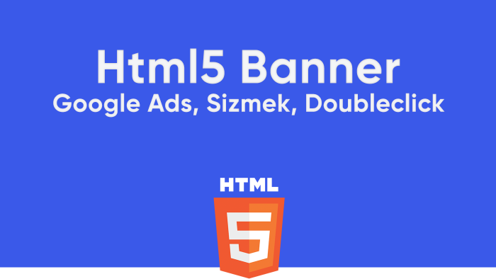 Google Ads için Html5 banner hazırlayabilirim
