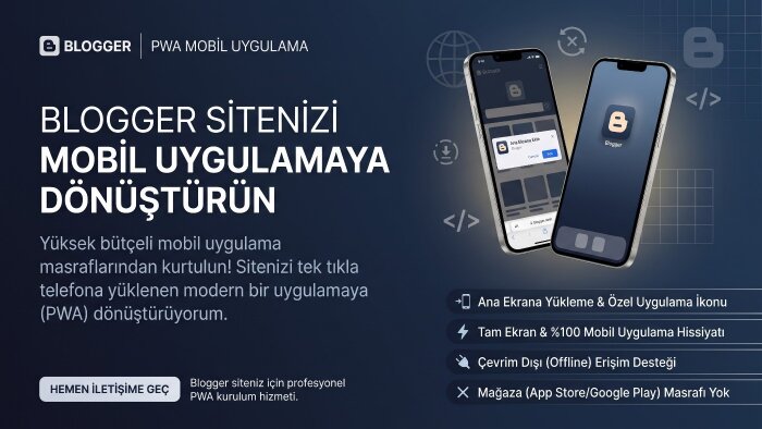 blogger siteniz için pwa mobil uygulama entegrasyonu yaparım