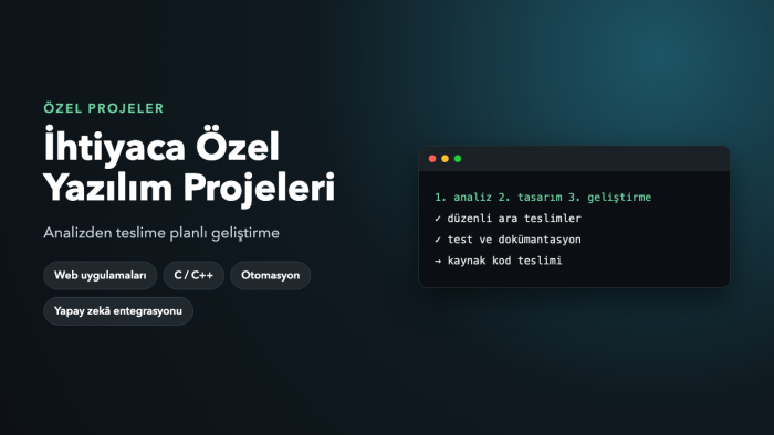 ihtiyacınıza özel yazılım projeleri geliştiririm