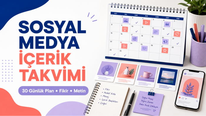 markanız için aylık sosyal medya içerik takvimi hazırlarım