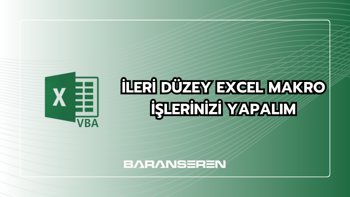 ileri düzey Excel makro VBA işlerinizi yapabilirim