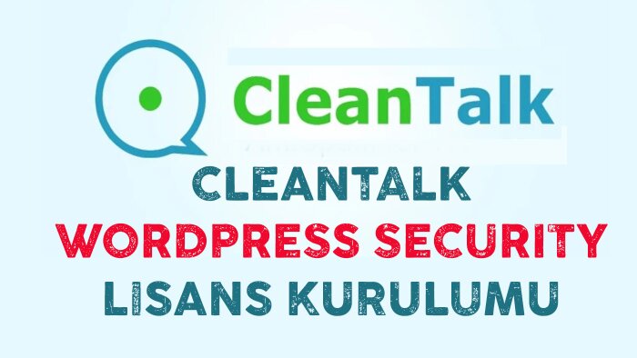CleanTalk Security eklenti kurulumu ve aktivasyonu yapıyorum