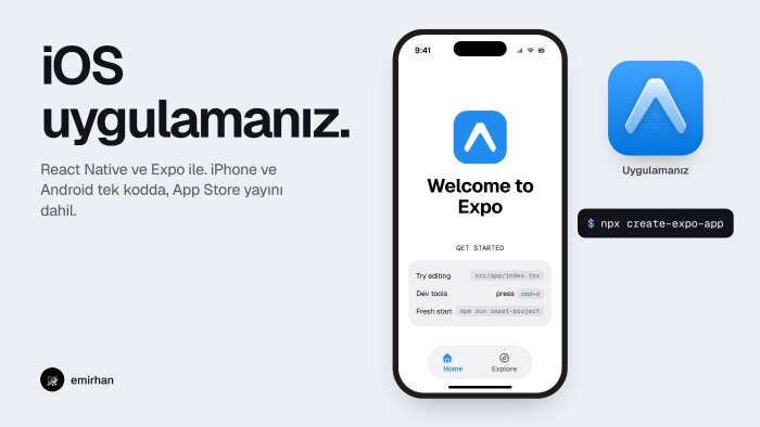 React Native ve Expo ile iOS ve Android uygulama yapıyorum