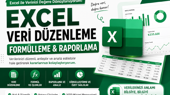 Excel veri düzenleme, formülleme ve raporlama yapabilirim