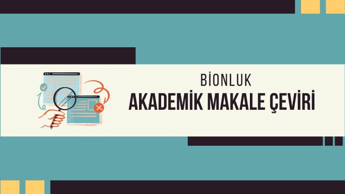 makale ve çalışmalarınızı İngilizceye çevirebilirim