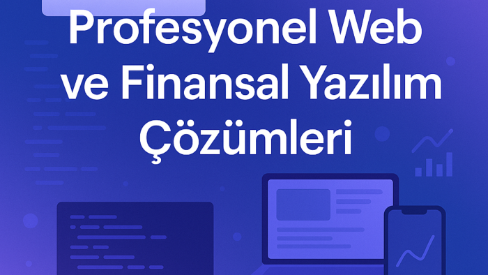 ihtiyaçlarını analiz edip özel yazılım çözümleri sunarım