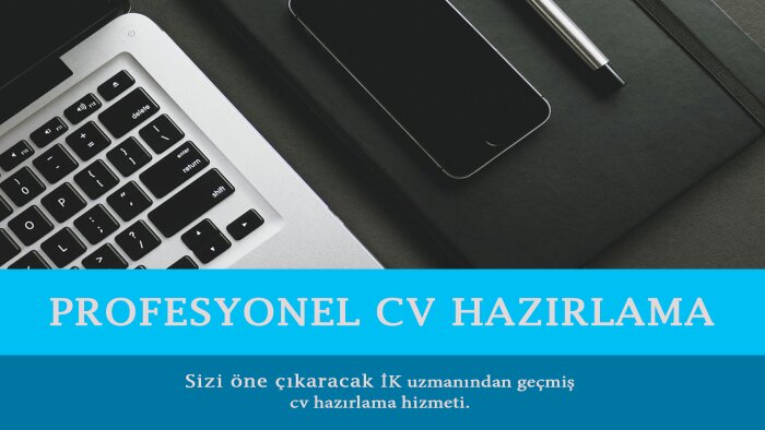 sizi öne çıkaracak cv ve ön yazı hazırlayabilirim
