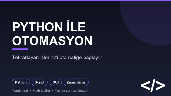 işlerinizi Python ile otomatikleştiririm