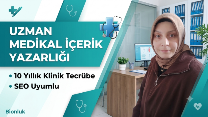 10 yıllık klinik tecrübeyle  medikal makaleler yazabilirim