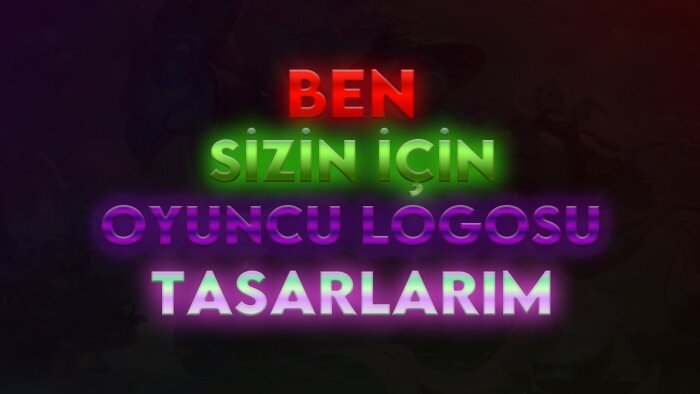 sizin için oyuncu türü logolar ve duvar kağıtları tasarlarım