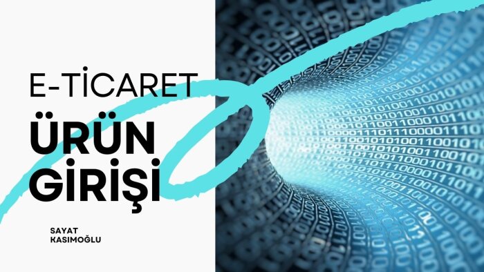 E-Ticaret platformlarına ürün girişi yaparım