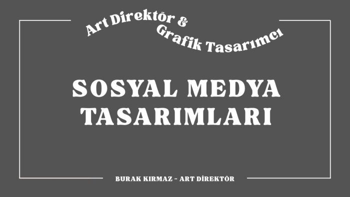 markanız için sosyal medya tasarımları hazırlayabilirim