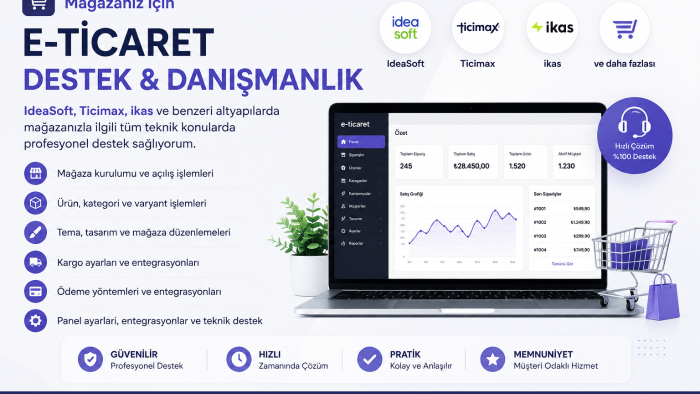 e-ticaret mağazalarına teknik destek yaparım