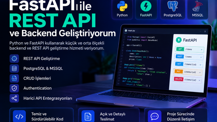 FastAPI ile REST API ve backend geliştiriyorum