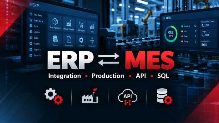 ERP ve MES sistemleri arasında entegrasyon geliştiririm