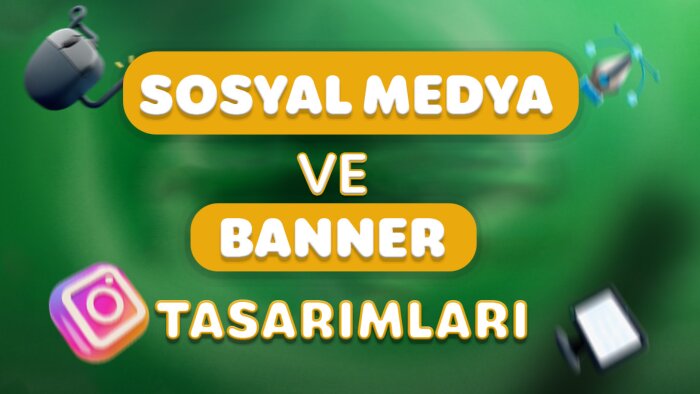 sosyal medya ve banner tasarımlarınızı yapabilirim